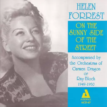 Helen Forrest: On The Sunny Side Of The Street