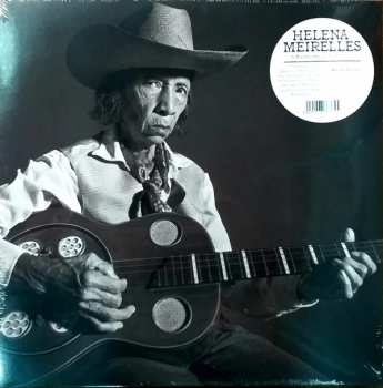 Album Helena Meirelles: A Rainha Da Viola Caipira