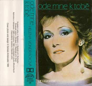 MC Helena Vondráčková: Ode Mne K Tobě