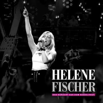 2CD Helene Fischer: Das Konzert Aus Dem Kesselhaus