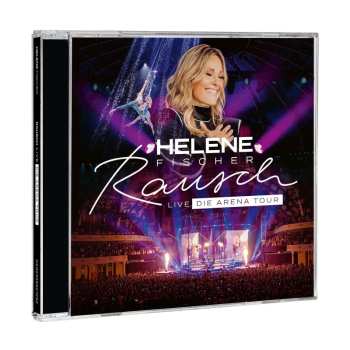 2CD Helene Fischer: Rausch Live (die Arena-tour)