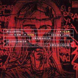CD Jonas Hellborg: Icon - A Transcontinental Gathering