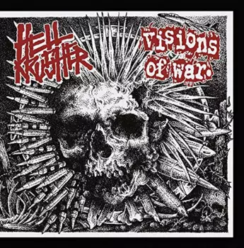 Hellkrusher / Visions Of War