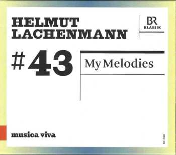 CD Helmut Lachenmann: My Melodies