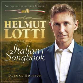 CD Helmut Lotti: Italian Songbook Deluxe Edition DLX