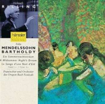 Album Felix Mendelssohn-Bartholdy: Ein Sommernachtstraum Opus 21 / Opus 61