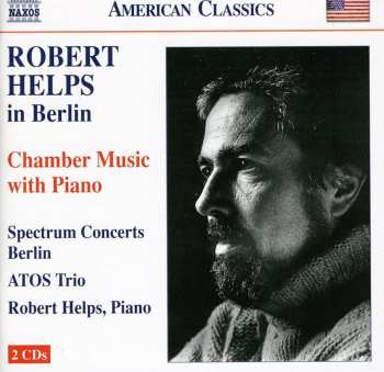 Album Helps / Atos Trio / Schneemann: Chamber Music With Piano