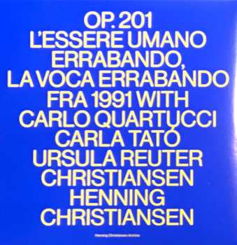 LP Henning Christiansen: Op.201 L´Essere Umano Errabando, La Voca Errabando