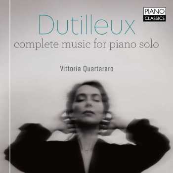 CD Henri Dutilleux: Complete Music For Piano Solo