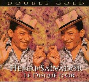 2CD Henri Salvador: Le Disque D'Or 