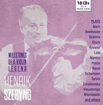 Album Henrik Szeryng: Milestones Of A Legend