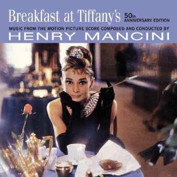 CD Henry Mancini: Breakfast At Tiffany's (Music From The Motion Picture Score) - 50th Anniversary Edition