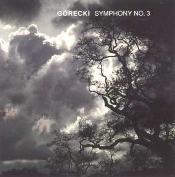 Album Henryk Górecki: Symphony No. 3, Op. 36
