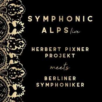 2LP Herbert Pixner Projekt: Symphonic Alps Live LTD