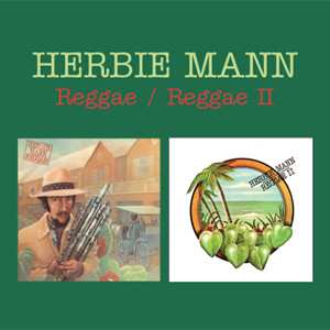 CD Herbie Mann: Reggae / Reggae II