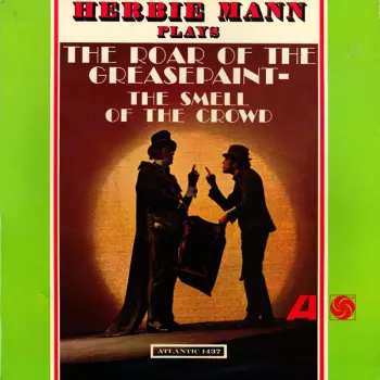 The Roar Of The Greasepaint- The Smell Of The Crowd