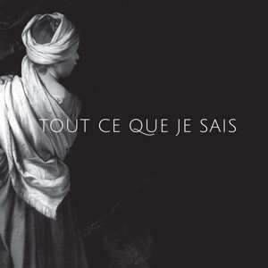 LP Heretics: Anne-james Chaton / Andy Moor: Tout Ce Que Je Sais