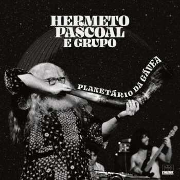 2LP Hermeto Pascoal E Grupo: Planetário Da Gávea