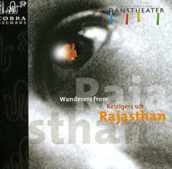 Album Het Internationaal Danstheater: Wanderers From Rajasthan