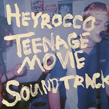 CD Heyrocco: Teenage Movie Soundtrack