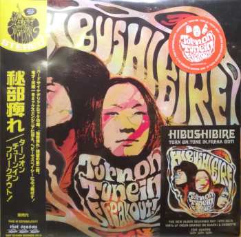 LP Hibushibire: Turn On, Tune In, Freak Out! CLR | LTD