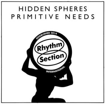 Album Hidden Spheres: Primitive Needs
