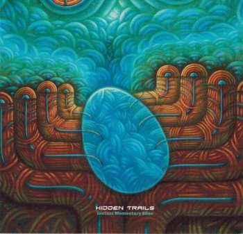 LP Hidden Trails: The Battle Between Mindful Creation And Instant Momentary Bliss