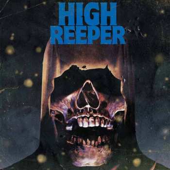 LP High Reeper: High Reeper