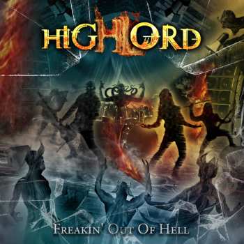 CD Highlord: Freakin' Out Of Hell