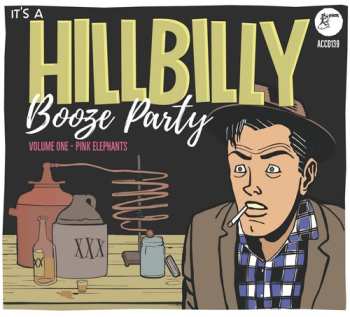 Album Hillbilly Booze Party 1 / Various: Hillbilly Booze Party 1
