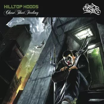 Hilltop Hoods: Chase That Feeling