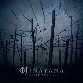 LP Hinayana: Shatter And Fall (vinyl)