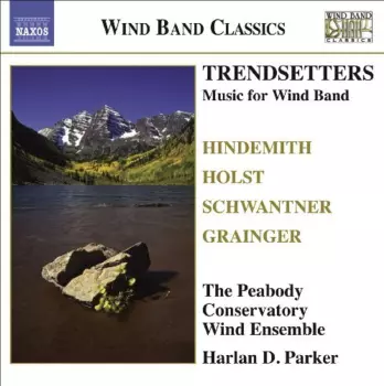Trendsetters (Music For Wind Band)