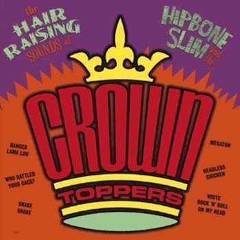 CD Hipbone Slim: The Hair Raising Sounds Of...