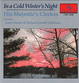 Album His Majestie's Clerkes: In A Cold Winter's Night: Christmas Choral Music