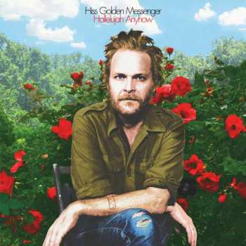 Album Hiss Golden Messenger: Hallelujah Anyhow