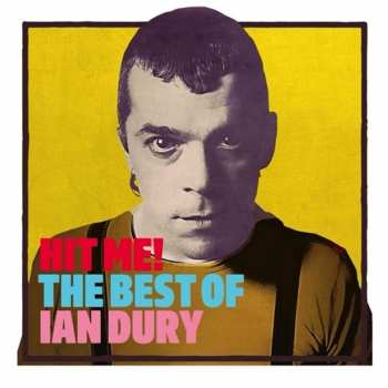 3CD Ian Dury: Hit Me! The Best Of Ian Dury