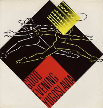 LP Hitlist: Good Evening Yugoslavia