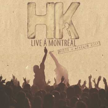 Album Hk: Live A Montreal