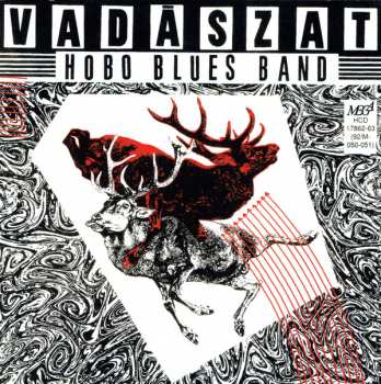 2CD Hobo Blues Band: Vadászat