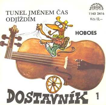 Album Hoboes: Tunel Jménem Čas / Odjíždím