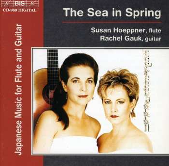 Album Hoeppner,susan / Gauk,rachel: Sea In Spring: Japansese Music For Flute & Gtr