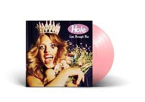 LP Hole: Live Through This CLR | LTD