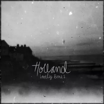 Holland: Lovely Bones