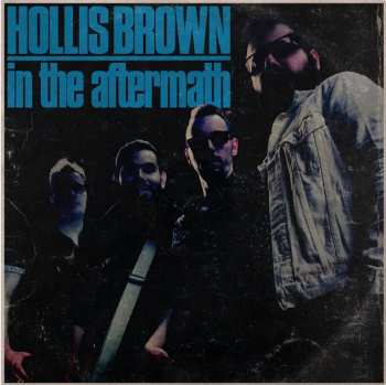 LP Hollis Brown: In The Aftermath