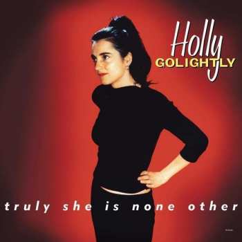 LP Holly Golightly: Truly She Is None Other LTD | CLR