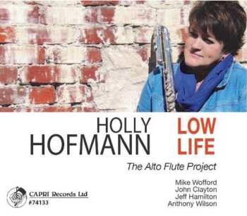 Album Holly Hofmann: Low Life: The Alto Flute Project