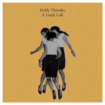 LP Holly Throsby: Loud Call