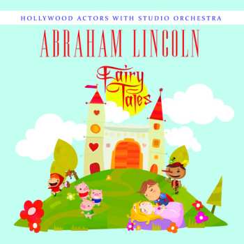 Album Hollywood Actors With Studio Orchestra: Abraham Lincoln