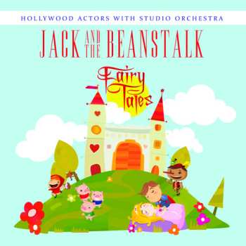 Album Hollywood Actors With Studio Orchestra: Jack & The Beanstalk
